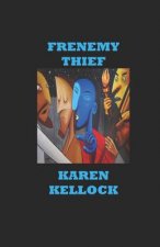 Frenemy Thief
