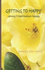 Getting to Happy: Learning To Read Emotional Messages: Color Interior