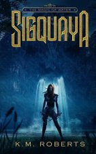 Sigquaya: The Magic of Water