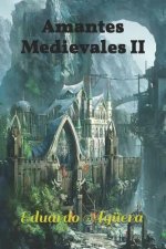 Amantes Medievales II