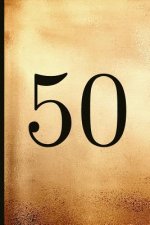 50: A Beautiful 50th Birthday Gift and Keepsake to Write Down Special Moments