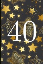 40: A Beautiful 40th Birthday Gift and Keepsake to Write Down Special Moments
