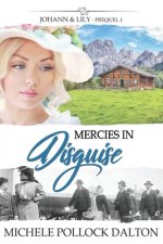 Mercies in Disguise