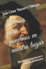 Frases para ponernos en nuestro lugar
