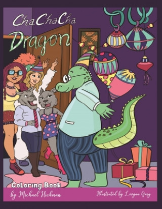 Cha cha cha Dragon: a coloring book