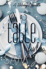 A Table For Two: A Holiday Novelette