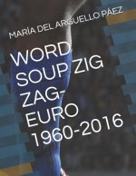 Word Soup Zig Zag-Euro 1960-2016