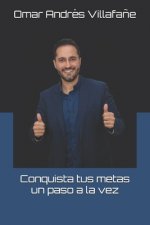 Conquista tus metas un paso a la vez