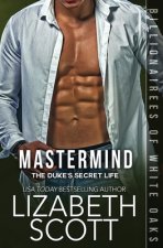 Mastermind: The Duke's Secret Life