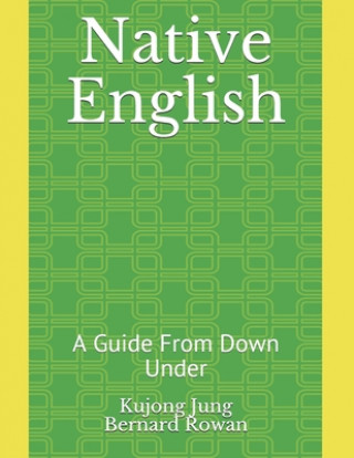 Native English: A Guide From Down Under