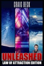 Unleashed: Law of Attraction Edition