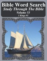 Bible Word Search Study Through The Bible: Volume 53 1 Kings #1