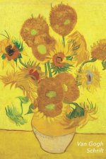 Van Gogh Schrift: Zonnebloemen - Trendy & Hip Notitieboek - Ideaal Voor School, Studie, Recepten of Wachtwoorden