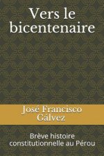 Vers le bicentenaire: Br?ve histoire constitutionnelle au Pérou