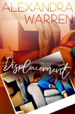 Displacement: A Building 402 Novella
