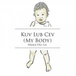 Kuv Lub Cev (My Body)