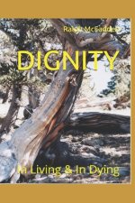 Dignity: In Life & In Death