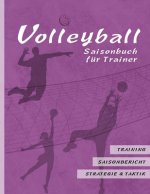 Volleyball Saisonbuch für Trainer: Pinke Edition I Training - Saisonbericht - Strategie & Taktik I 90 Seiten im Softcover I für ehrenamtliche Trainer
