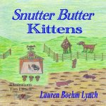 Snutter Butter Kittens