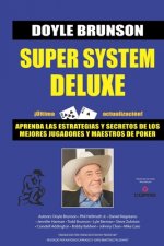 Super System Deluxe: La biblia de poker