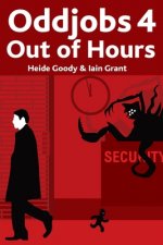 Oddjobs 4: Out of Hours