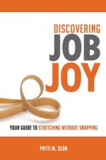 Discovering Job Joy: Your Guide to Stretching Without Snapping