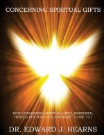 Concerning Spiritual Gifts
