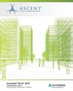 Autodesk Revit 2019: Collaboration Tools (Metric Units): Autodesk Authorized Publisher