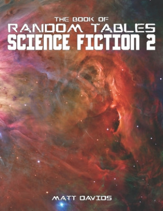 The Book of Random Tables: Science Fiction: 25 Tabletop Role-Playing Game Random Tables