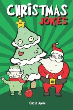 Christmas Jokes: Hilarious Holiday Jokes and Riddles for Kids