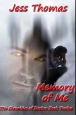 The Chronicles of Darius Book Twelve: : Memory of Me