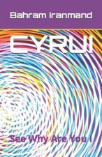 Cyrui: See Why Are You I
