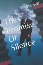 Promise Of Silence