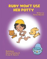 Ruby Won't Use Her Potty