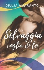 Selvaggia voglia di lei