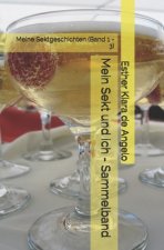 Mein Sekt und ich - Sammelband