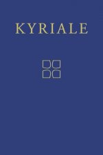 Kyriale: Gregorian Chant for the Ordinary Parts of the Mass