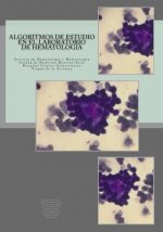 Algoritmos de estudio en el Laboratorio de Hematologia