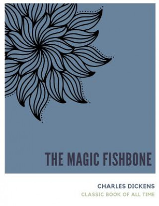 The Magic Fishbone