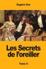 Les Secrets de l'oreiller: Tome II