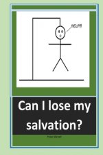 Can I lose my salvation