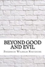 Beyond Good and Evil