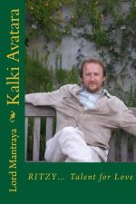 Kalki Avatara: Ritzy... Talent for Love