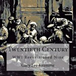 Twentieth Century: Wwi Reenvisioned Nine