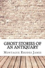 Ghost Stories of an Antiquary