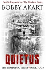 Pandemic: Quietus: A Post-Apocalyptic Medical Thriller Fiction Series