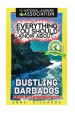 Everything You Should Know About: Bustling Barbados Faster Learning Facts