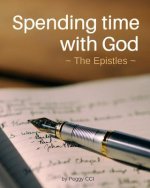 Spending Time with God: The Epistles