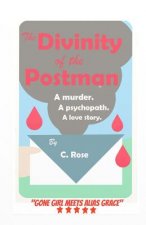 The Divinity of the Postman: A Red Pill Story