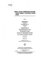 Federal Aviation Administration Reauthorization: Enabling a 21st-Century Aviation System: Hearing Before the Subcommittee on Aviation of the Committee